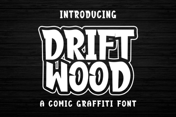 Drift Wood: A Bold Display Font for Small Business Branding