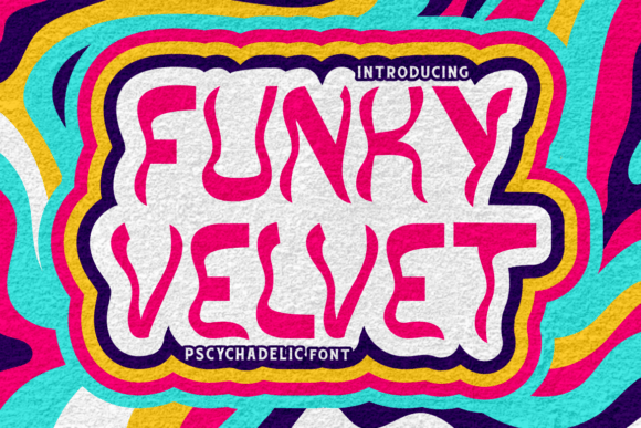 Funky Velvet: A Psychedelic Font for Digital Designers