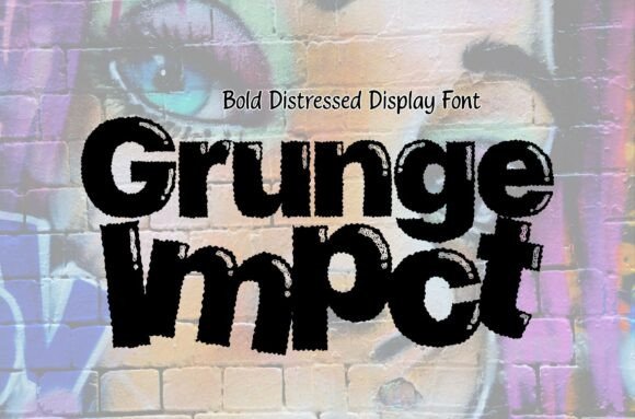 Grunge Impact: The Display Font That Gave My Brand an Edge