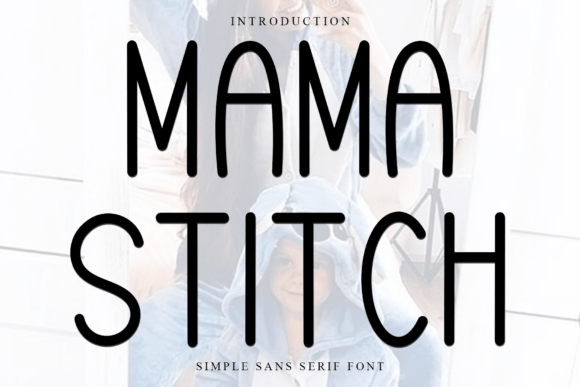 Mama Stitch: A Festive Display Font for Editorial Design